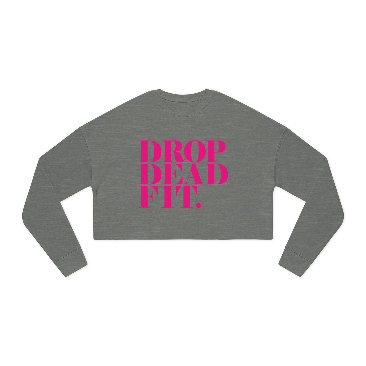 DROPDEADFIT.. Women's Cropped Sweatshirt - Chill Vibes, Fitness Motivation, Casual Style, Perfect Gift, Trendy Look